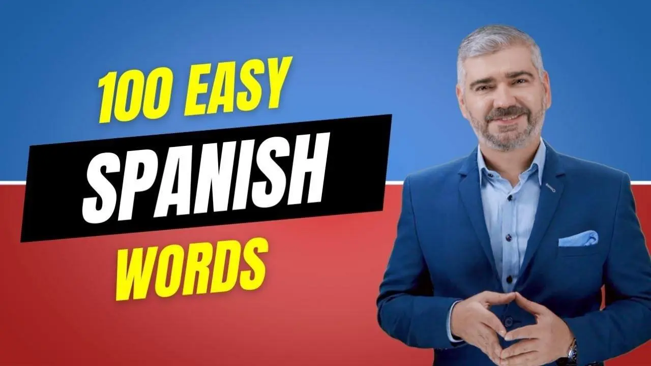 100 Easy Words in Spanish | Spanish Lessons