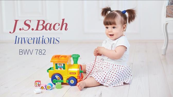 J.S.BACH ♪ Inventions BWV 782
