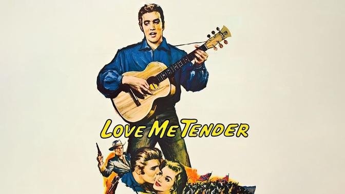 Love Me Tender