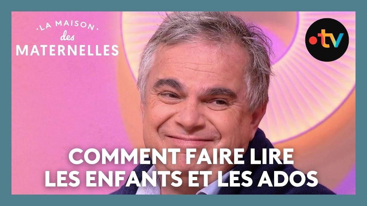 Comment faire lire les enfants et les ados - La Maison des maternelles #LMDM