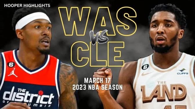 Cleveland Cavaliers vs Washington Wizards Full Game Highlights | Mar 17 | 2023 NBA Season