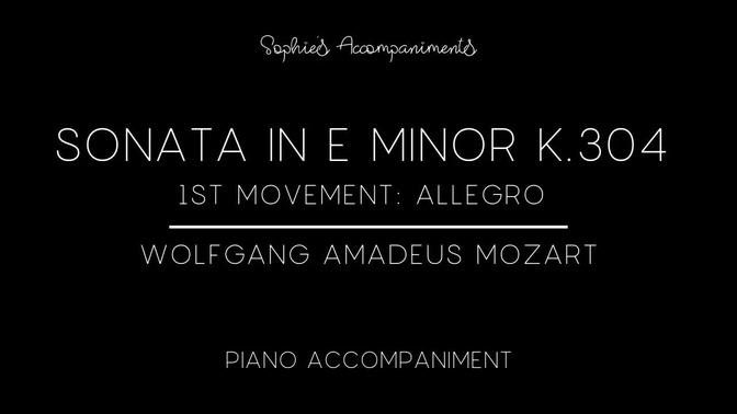 Mozart Violin Sonata in E Minor K. 304 - 1st Movement - Piano Accompaniment