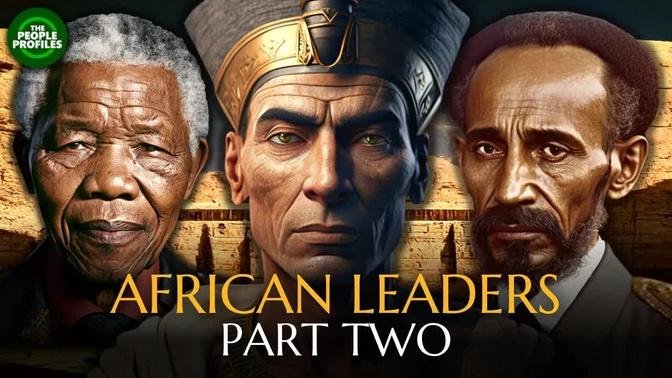 African Leaders Part Two: Hatshepsut, Ramesses, Selassie & Mandela Documentary
