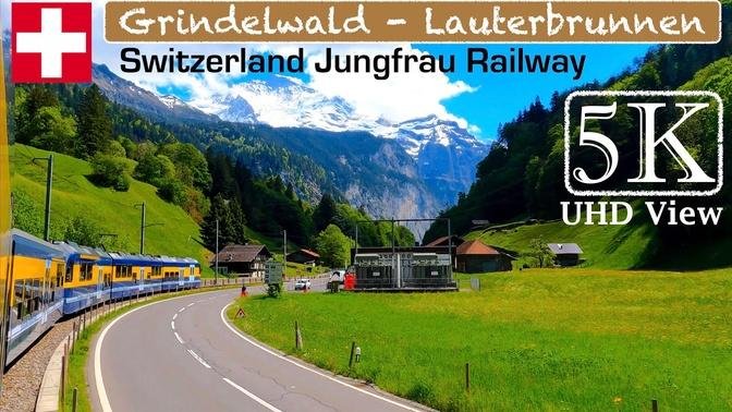 Grindelwald - Lauterbrunnen Train Journey,  Switzerland Summer _ 5K_ 4K UHD Video