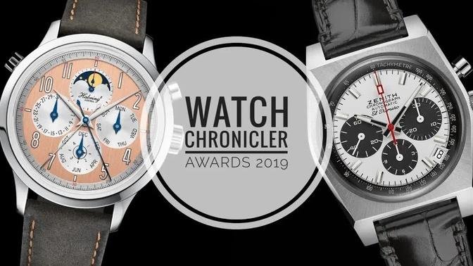 WATCH CHRONICLER Awards - 2019: The Best Watches of the Year