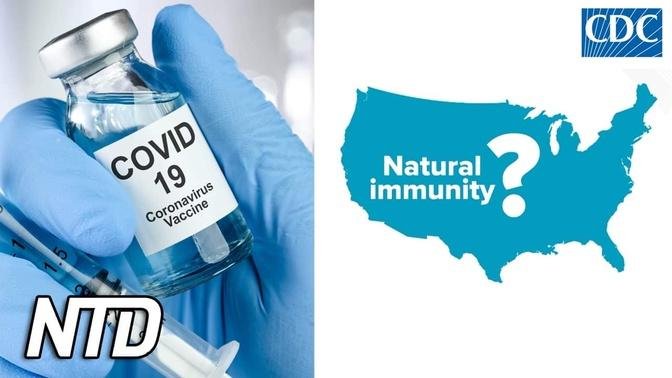 Studie: Naturlig immunitet bättre än covid-19-vaccin | NTD NYHETER