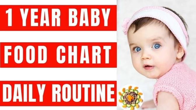 Food Chart and Daily Routine for 1 Year Baby | Complete Diet Plan & Baby Food Recipes for 1 - 2 Yr