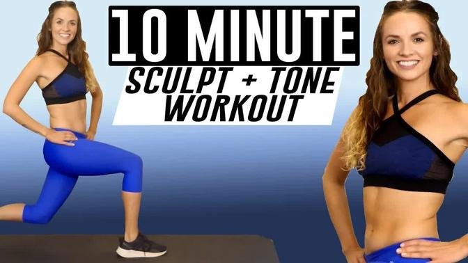 Total Body Workout to Sculpt & Tone in 10 Minutes! Flat Abs, Butt Lift, At Home Fitness, Fat-Burning
