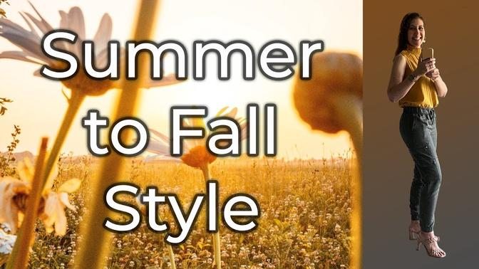 Shop Your Closet - Transitioning from Summer to Fall Style