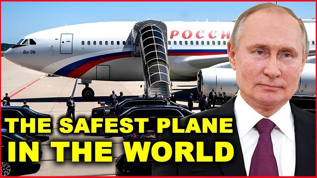 What Is Special About Russian President Putin's Private Plane? The Safest Plane In The World