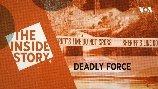 The Inside Story | Deadly Force