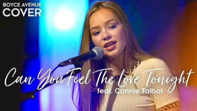 Can You Feel The Love Tonight (The Lion King) - Elton John (Boyce Avenue ft. Connie Talbot cover).