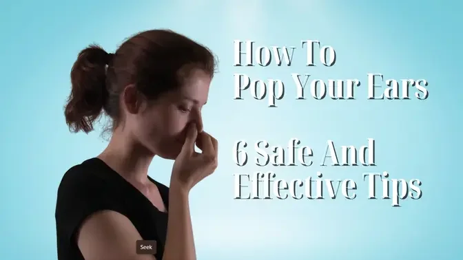 How To Pop Your Ears6 Safe And Effective Tips
