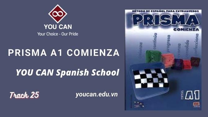 Prisma A1 Comienza Audio 21-30/63 - Tiếng Tây Ban Nha You Can