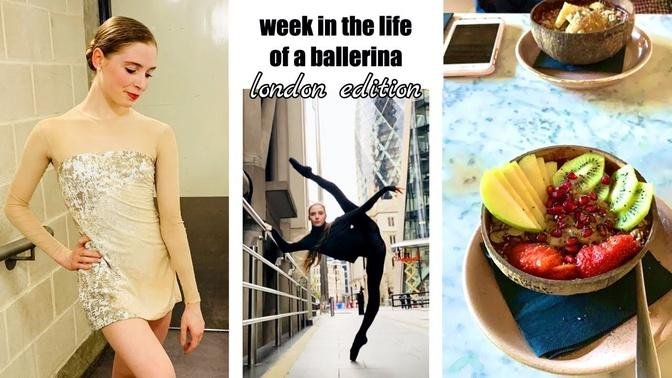 A week in the life of a professional ballet dancer: LONDON EDITION