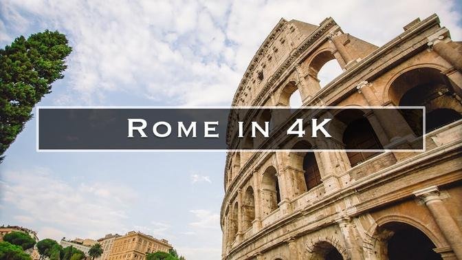 Rome in 4K