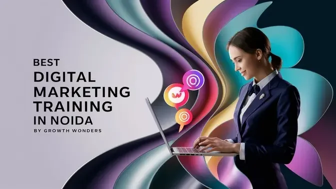 Digital Marketing Courses - Start Learning Today Learn with Growth Wonders