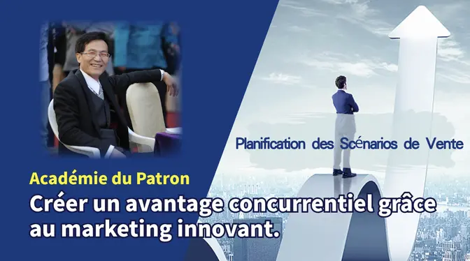 Établir la Compétition par le Marketing Innovant — Planification des Scénarios de Vente