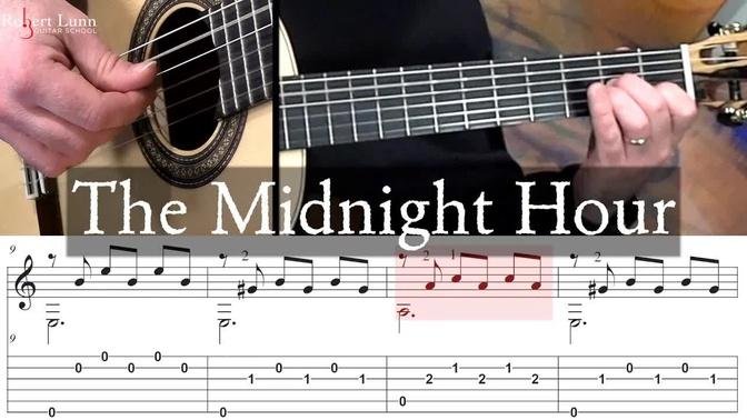 THE MIDNIGHT HOUR - Full Tutorial with TAB - Classical Guitar