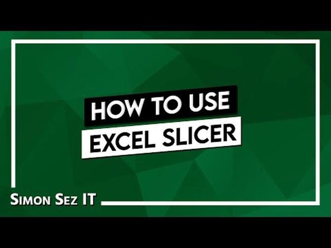 How to Use Microsoft Excel Slicers - A Quick Guide