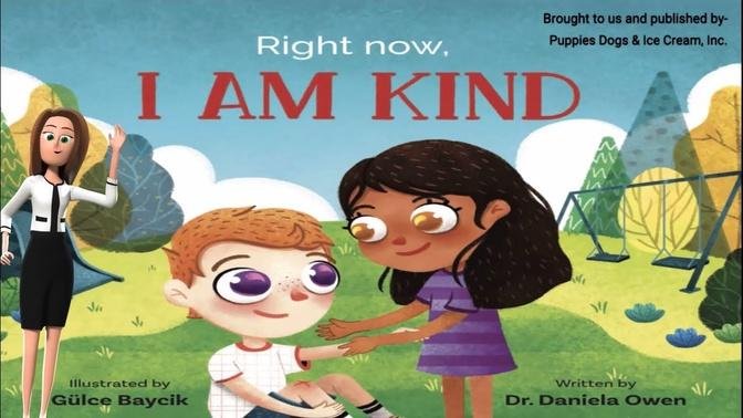Right Now, I am Kind ~ A book for children about kindness - Read Aloud | Minty Kidz