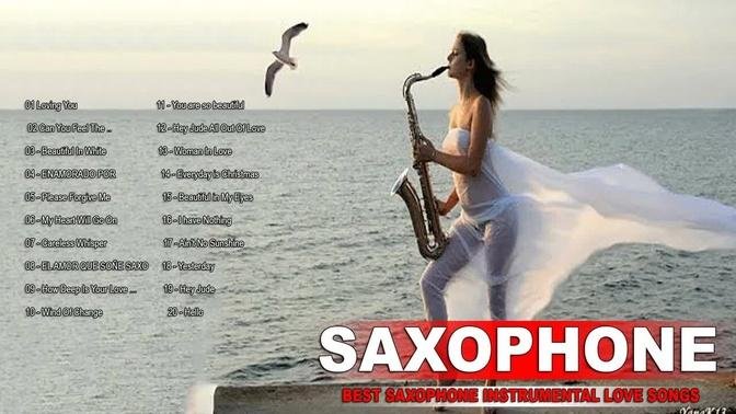 Greatest 20 Romantic Saxophone Love Songs - Most Relaxing Saxophone Music - Instrumental Music