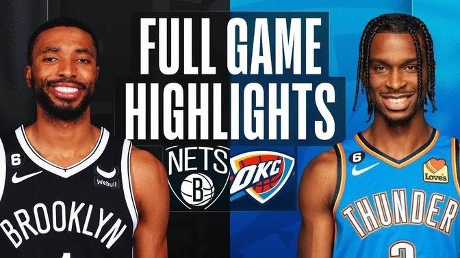 Brooklyn Nets vs. Oklahoma City Thunder Full Game Highlights | Mar 14 | 2022-2023 NBA Season