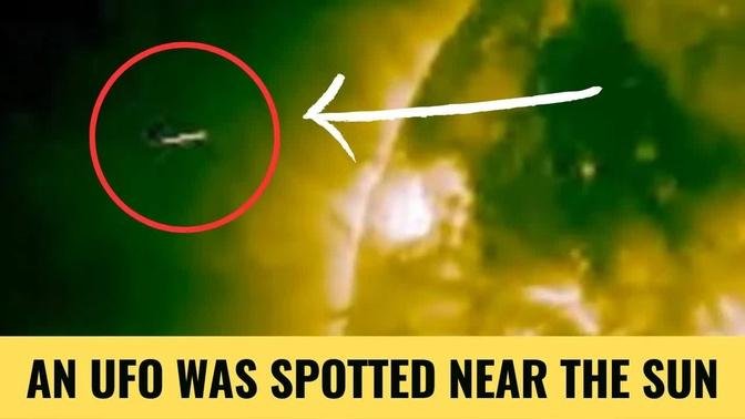 AN UFO WAS SPOTTED NEAR THE SUN | CONTACT WITH ALIENS | UFO DISCLOSURE | UFO SIGHTINGS | UFO NEWS