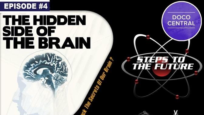The Hidden Side Of The Brain | E04 | Full Episode | Steps To The Future