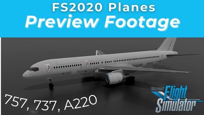 Microsoft Flight Simulator 2020 757, 737, A220 Preview Footage _ Freeware Planes Fs2020.