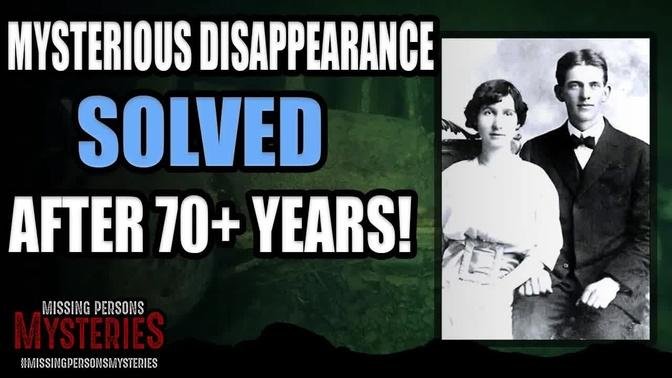 Mysterious Disappearance SOLVED After 70+ Years!