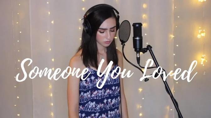 Someone You Loved - Lewis Capaldi (cover) by Genavieve