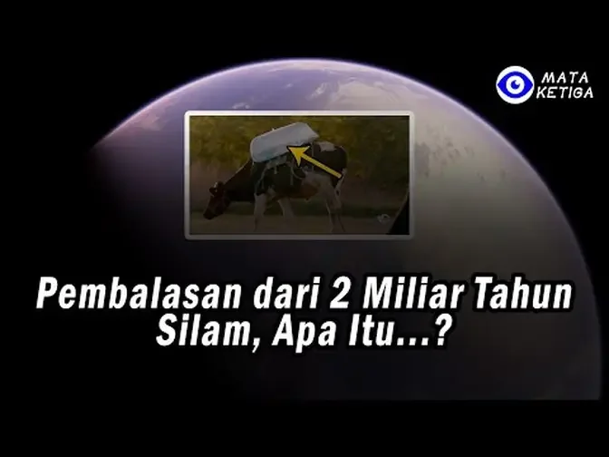 Pembalasan dari 2 Miliar Tahun Silam, Apa Itu...?