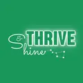 Thrive & Shine