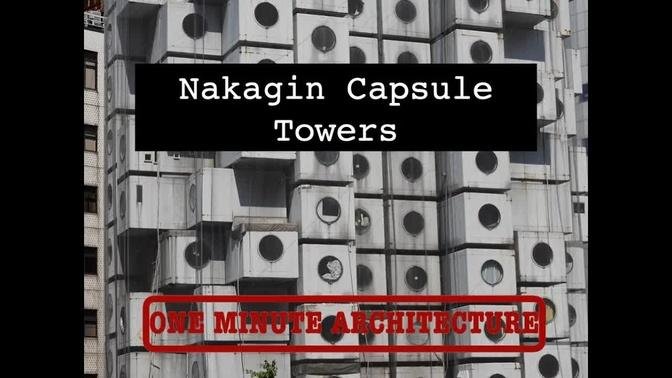 Nakagin Capsule Tower by Kisho Kurokawa -One Minute Architecture
