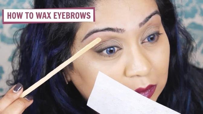 How To | Wax & Pluck Eyebrows / Nishi V