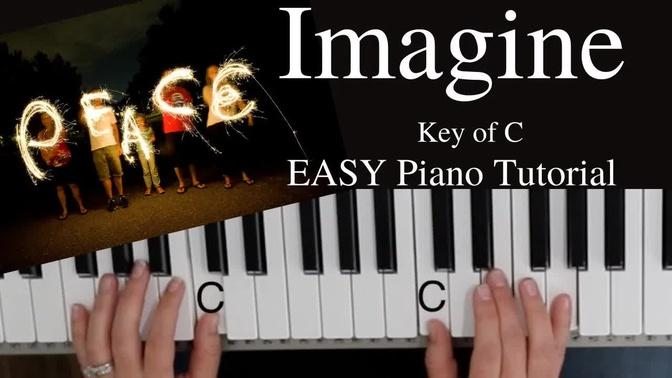 Imagine  -John Lennon (Key of C)//EASY Piano Tutorial
