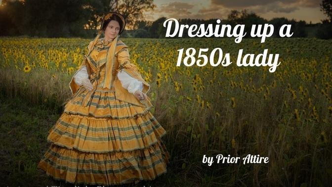 Dressing up a 1850s lady.