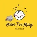 Annie Toc May Read Aloud