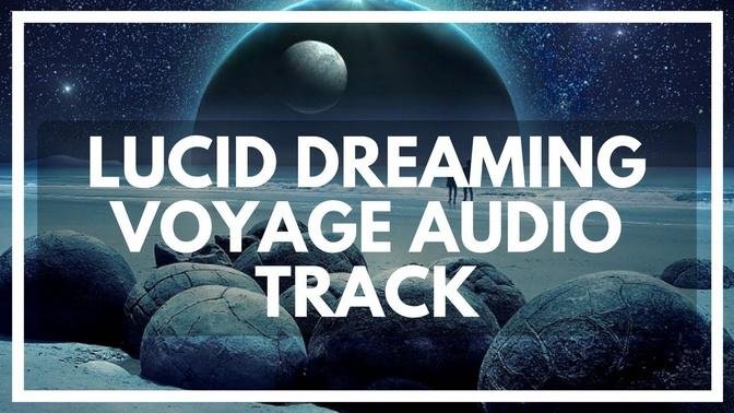 Lucid Dreaming Voyage: 1 Hour POWERFUL Theta Waves Binaural Beats For Dream Induction