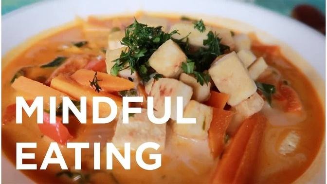 Lose weight, Eat healthier, and Destress with Mindful Eating | Now Project