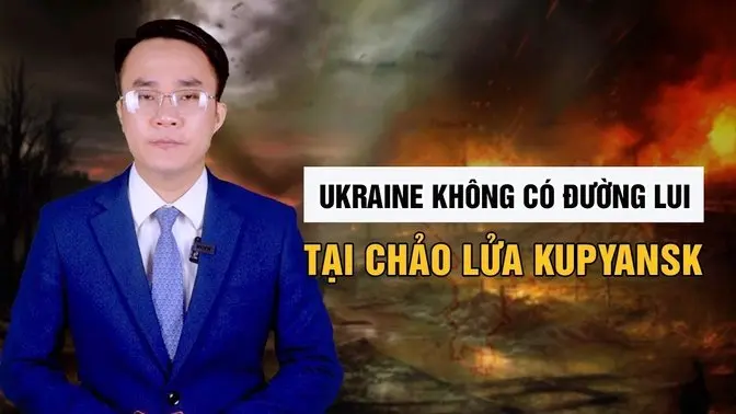 Quân Ukraine Không Có Đường Lui Tại Chảo Lửa Kupyansk || Bàn Cờ Quân Sự