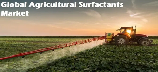 Agricultural Surfactants Market Growth, Trends And Forecast 2024-2032