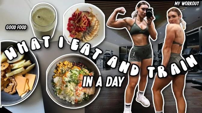 what i eat and train in a day | leg workout and healthy meal ideas
