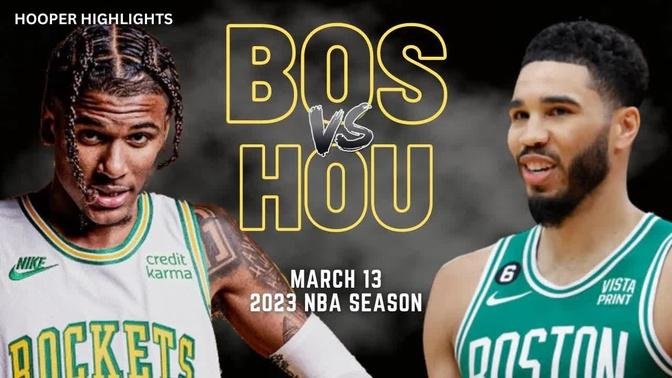 Boston Celtics vs Houston Rockets Full Game Highlights | Mar 13 | 2023 NBA Season