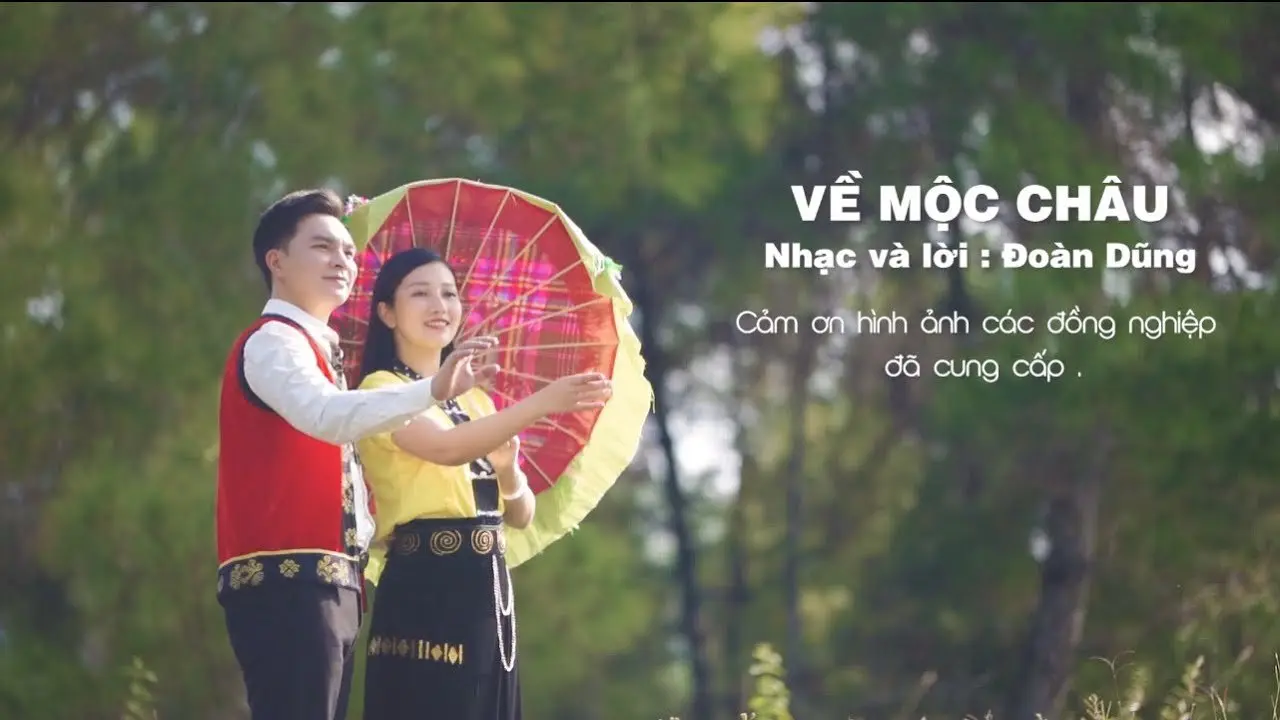 BÀI HÁT: VỀ MỘC CHÂU - NS ĐOÀN DŨNG