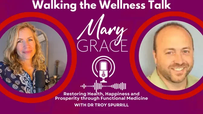 Mary Grace TV LIVE Q&amp;A with Dr Troy Spurrill Your Health is Your Greatest Gift and Responsibility