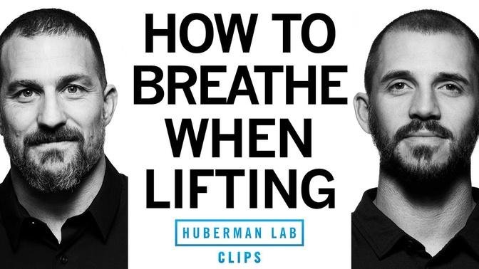 The Best Way to Breathe When Lifting Weights | Dr. Andy Galpin & Dr. Andrew Huberman