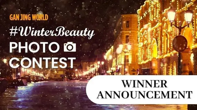 ANNONCE DES GAGNANTS du Prix photo Gan Jing World #Winterbeauty