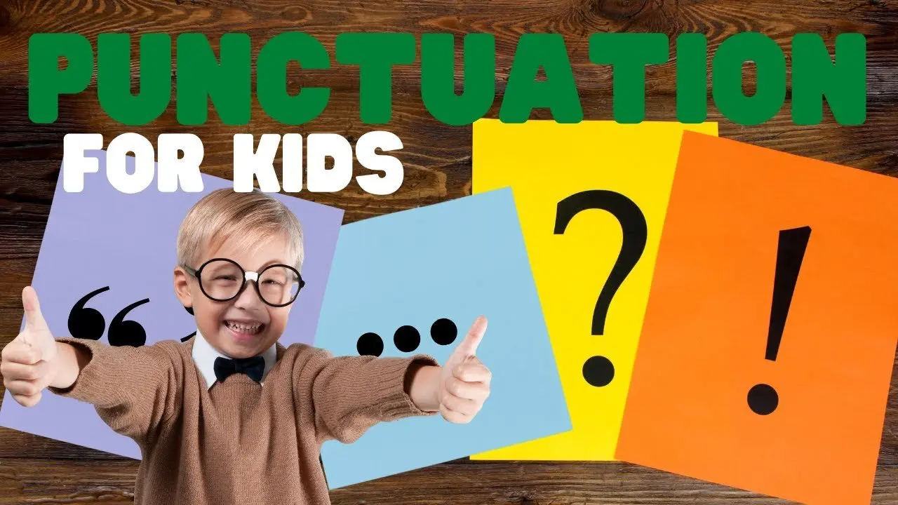 Punctuation for Kids | Learn all about the different punctuation marks and what they do